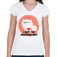 PRINTFASHION I HATE VALENTINE DAY - Női V-nyakú póló - Fehér