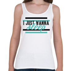 PRINTFASHION I just wanna sleep - Női atléta - Fehér