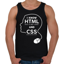 PRINTFASHION I know HTML and CSS - Férfi atléta - Fekete atléta, trikó