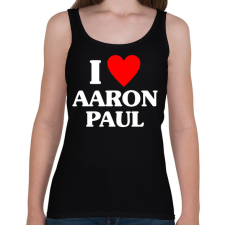 PRINTFASHION I LOVE AARON PAUL - Női atléta - Fekete női trikó