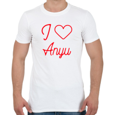 PRINTFASHION I love Anyu - Férfi póló - Fehér férfi póló