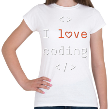 PRINTFASHION I love coding, szeretek programozni - Női póló - Fehér női póló