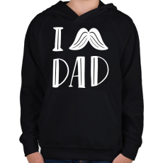 PRINTFASHION I Love Dad - Gyerek kapucnis pulóver - Fekete