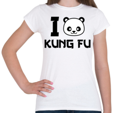 PRINTFASHION I love Kung Fu 2 - Női póló - Fehér