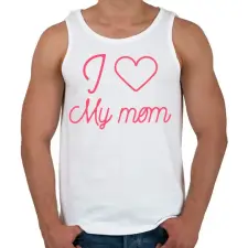 PRINTFASHION I love my mom - Férfi atléta - Fehér atléta, trikó