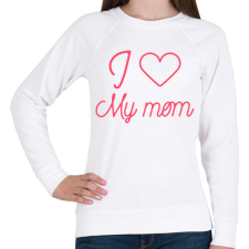 PRINTFASHION I love my mom - Női pulóver - Fehér női pulóver, kardigán