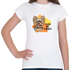 PRINTFASHION I love my yorkie - Női póló - Fehér női póló