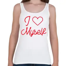 PRINTFASHION I love myself 3 - Női atléta - Fehér női trikó