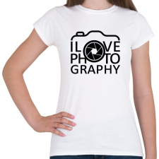 PRINTFASHION I love photography - Női póló - Fehér női póló