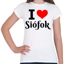 PRINTFASHION I love Siófok - Női póló - Fehér női póló