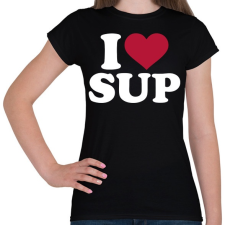 PRINTFASHION I love SUP! - Női póló - Fekete női póló
