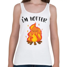 PRINTFASHION I'm hotter - Női atléta - Fehér női trikó