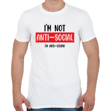 PRINTFASHION I'm not anti-social (black) - Férfi póló - Fehér férfi póló
