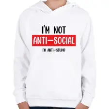 PRINTFASHION I'm not anti-social (black) - Gyerek kapucnis pulóver - Fehér gyerek pulóver, kardigán