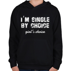PRINTFASHION I'm single by choice - white - Gyerek kapucnis pulóver - Fekete