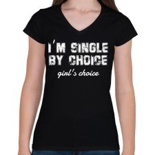 PRINTFASHION I'm single by choice - white - Női V-nyakú póló - Fekete női póló