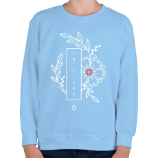 PRINTFASHION I'm tired  - Gyerek pulóver - Világoskék