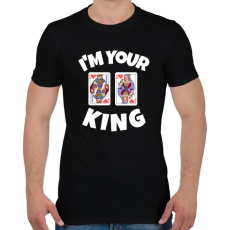 PRINTFASHION i'M YOUR KING - Férfi póló - Fekete