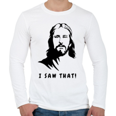 PRINTFASHION I saw that - Jesus / Láttam! - Jézus  - Férfi hosszú ujjú póló - Fehér