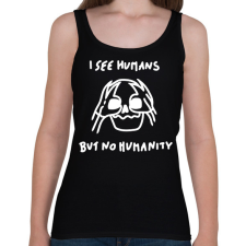 PRINTFASHION I see humans but no humanity - Női atléta - Fekete női trikó