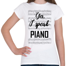 PRINTFASHION I speak piano - Női póló - Fehér