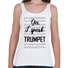 PRINTFASHION I speak trumpet - Női atléta - Fehér női trikó