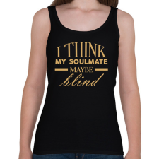 PRINTFASHION I think my soulmate - Női atléta - Fekete női trikó