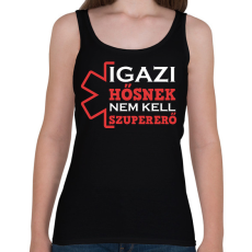 PRINTFASHION Igazi hősnek nem kell szupererő - Női atléta - Fekete