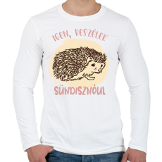 PRINTFASHION Igen, beszélek sündisznóul - Férfi hosszú ujjú póló - Fehér