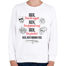 PRINTFASHION Igen, tetovált vagyok! - Gyerek pulóver - Fehér