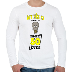 PRINTFASHION igy néz ki egy kiégett 50 éves - Férfi hosszú ujjú póló - Fehér