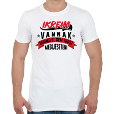 PRINTFASHION Ikreim vannak - Férfi póló - Fehér férfi póló