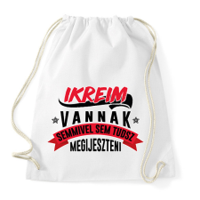 PRINTFASHION Ikreim vannak - Sportzsák, Tornazsák - Fehér tornazsák