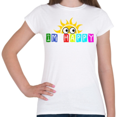PRINTFASHION im happy - Női póló - Fehér
