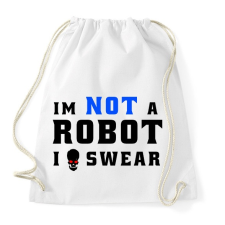 PRINTFASHION im not a robot - Sportzsák, Tornazsák - Fehér tornazsák