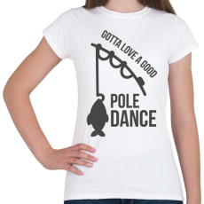 PRINTFASHION Imádom, ahogy ficánkol  - Női póló - Fehér