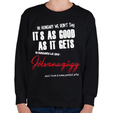 PRINTFASHION In Hungary we don't say - Gyerek pulóver - Fekete gyerek pulóver, kardigán