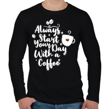 PRINTFASHION Indítsd a napod kávéval - Férfi hosszú ujjú póló - Fekete férfi póló