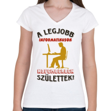 PRINTFASHION Informatikus férfi szülinapja november - Női V-nyakú póló - Fehér női póló
