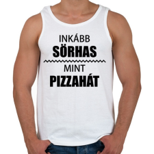 PRINTFASHION Inkább sörhas, mint pizzahát - Férfi atléta - Fehér atléta, trikó