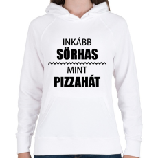 PRINTFASHION Inkább sörhas, mint pizzahát - Női kapucnis pulóver - Fehér