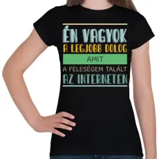 PRINTFASHION Interneten talált a feleségem - Női póló - Fekete