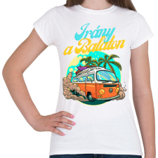 PRINTFASHION Irány a Balaton - Női póló - Fehér női póló