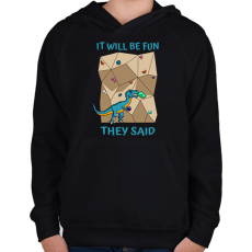 PRINTFASHION It will be fun - Gyerek kapucnis pulóver - Fekete