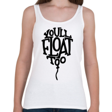 PRINTFASHION IT - You'll float too - Női atléta - Fehér