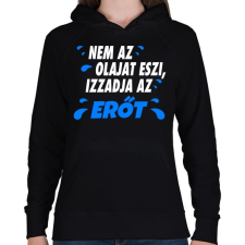 PRINTFASHION Izzadja az erőt - Női kapucnis pulóver - Fekete női pulóver, kardigán