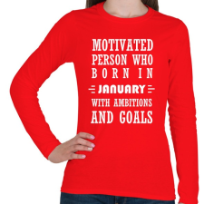 PRINTFASHION Januári születésű motivált személy ambíciókkal és célokkal - Női hosszú ujjú póló - Piros női póló