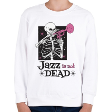 PRINTFASHION Jazz is not dead - A jazz nem halott - Gyerek pulóver - Fehér