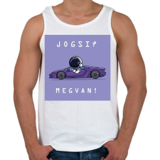 PRINTFASHION Jogsi? Megvan! - Férfi atléta - Fehér atléta, trikó