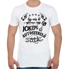 PRINTFASHION Jóképű autószerelő - Férfi póló - Fehér